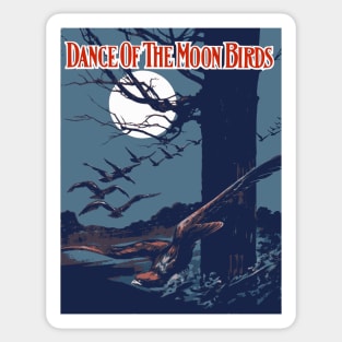 Dance of the Moon Birds Sticker